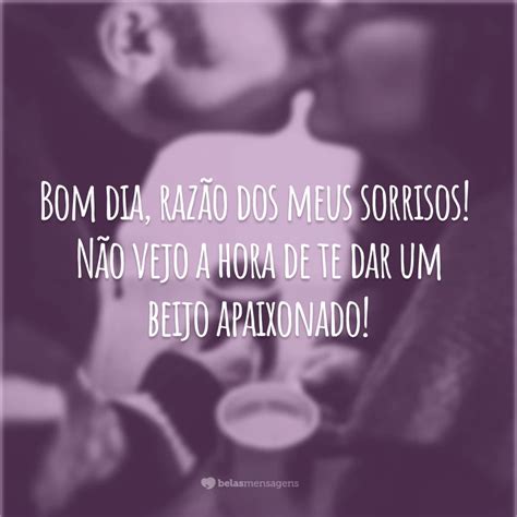 bom dia gostosa|40 frases de bom dia paixão para começar o dia com .